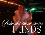 *BLONDES HAVE MORE FUND$!!!* Material Girl Fur Goddess Financial Worship VIDEO