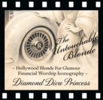 *The Untouchable Blonde* ~ Hollywood Blonde Fur Glamour Financial Worship Iconography VIDEO